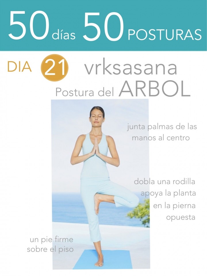 50 días 50 posturas. Día 21. Postura del árbol